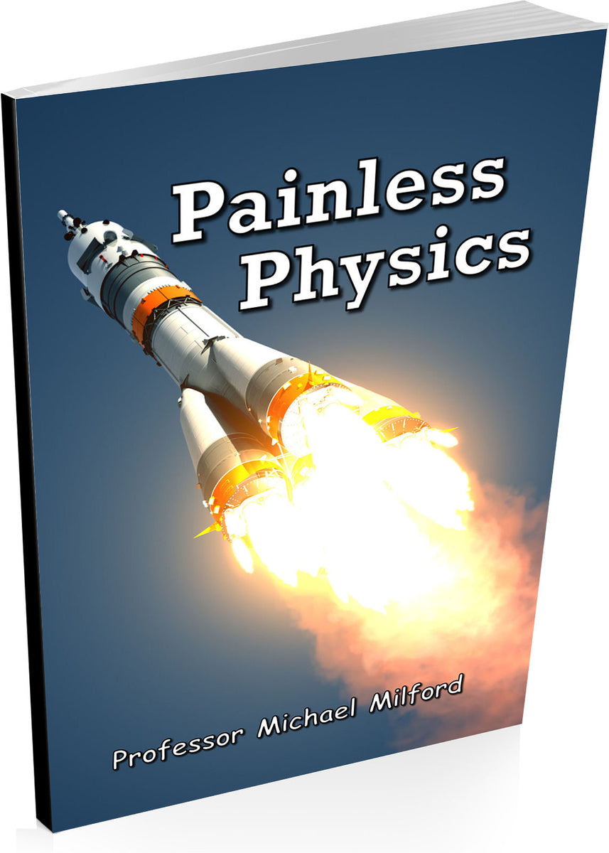 Painless Physics – Math Thrills
