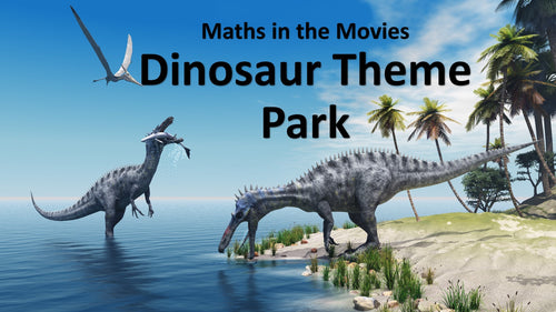 Maths in the Movies: Dinosaur Theme Park (E-book only)