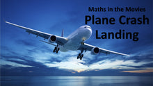 Maths in the Movies: Plane Crash Landing (E-book only)