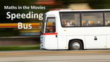 Maths in the Movies: Speeding Bus (E-book only)