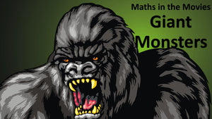 Maths in the Movies: Giant Monsters (E-book only)