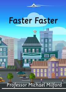 Faster Faster (E-book only)