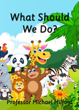 What Should We Do (E-book only)
